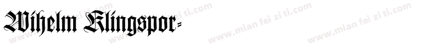 Wihelm Klingspor字体转换